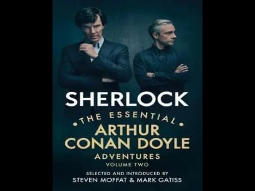 Sherlock : The Essential Arthur Conan Doyle Adventures Volume 2 by Sir Arthur Conan Doyle