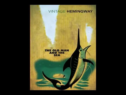 The Old Man and the Sea by Ernest Hemingway