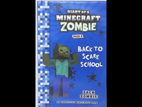 DIARY OF A MINECRAFT ZOMBIE - BACK TO SCARE SCHOOL