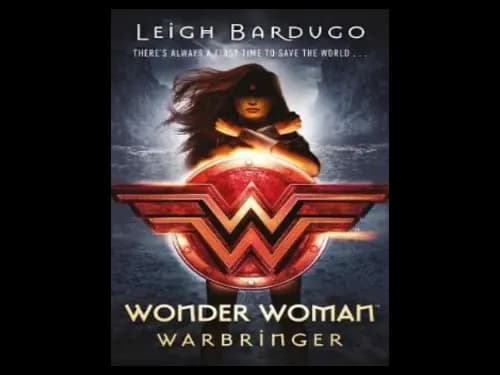 Wonder Woman : Warbringer by Leigh Bardugo