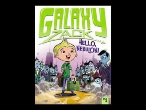 Galaxy Zack : Hello Nebulon by Ray O Ryan,Colin Jack