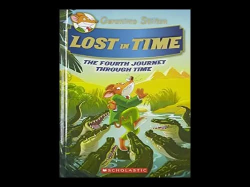 Geronimo Stilton 04 : Lost in Time : The Fourth Journey through time by Geronimo Stilton