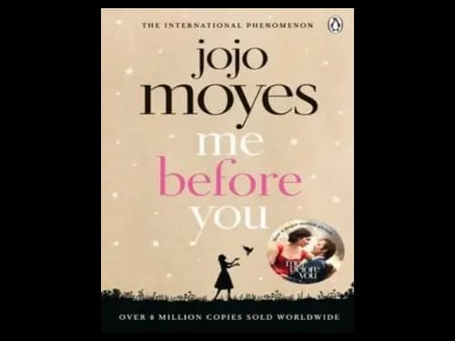 Me Before You : A Novel by Jojo Moyes