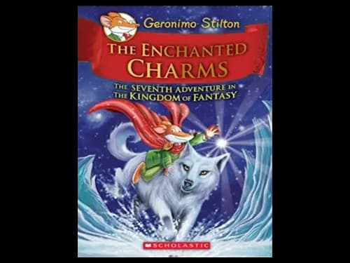 Geronimo Stilton 07 : The Enchanted Charms by Geronimo Stilton
