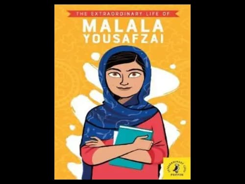 The Extraordinary Life of Malala Yousafzai by Hiba Noor Khan