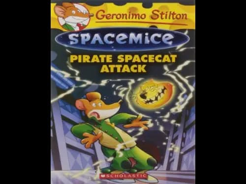Geronimo Stilton 10 : Spacemice : Pirate Spacecat Attack by Geronimo Stilton