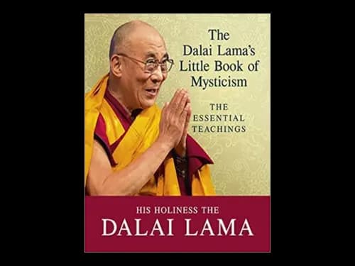 The Dalai Lamas Little Book of Mysticism by Dalai Lama