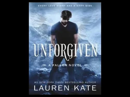 Unforgiven : Fallen Novel Book 5 by Lauren Kate