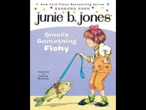 Junie B.Jones Smells Something Fishy by Barbara Park