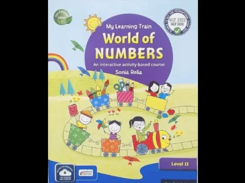 MY LEARNING TRAIN - WORLD OF NUMBERS LEVEL II