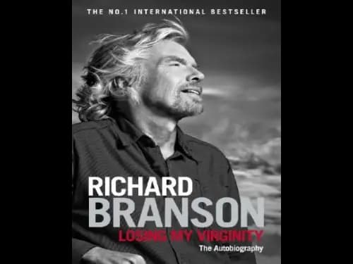 Losing My Virginity by Richard Branson