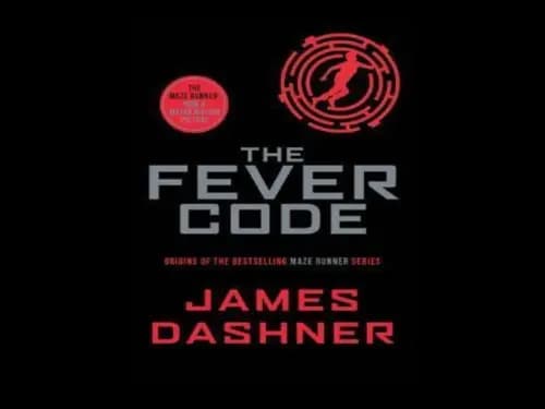The Fever Code by James Dashner