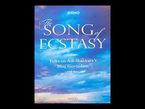 The Song of Ecstasy by Osho
