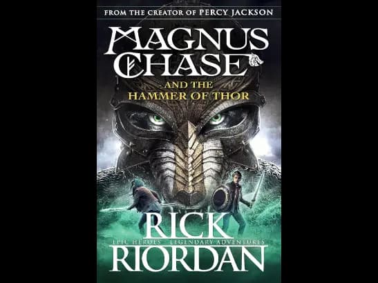 Magnus Chase and The Hammer of Thor By Rick Riordan