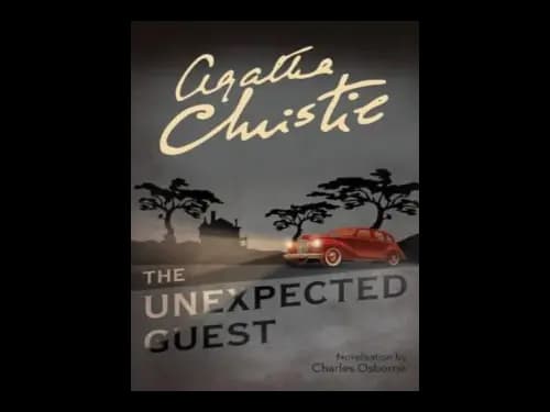The Unexpected Guest by Agatha Christie