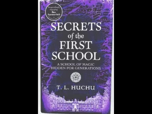 SECRETS OF THE FIRST SCHOOL