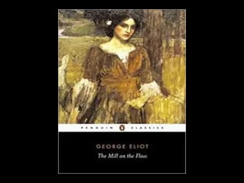 Penguin Classics : The Mill on the Floss by George Eliot