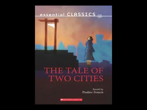 Essential Classics : A Tale of Two Cities by Pauline Francis
