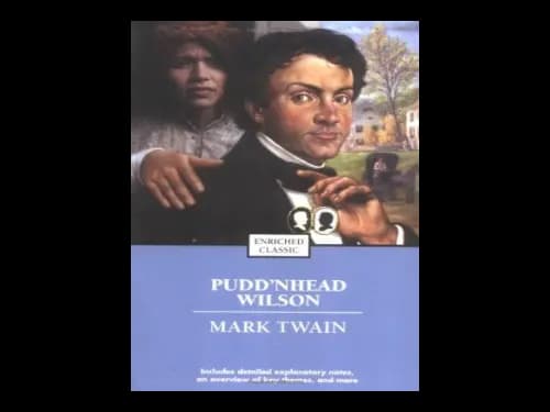 Enriched Classic : Puddnhead Wilson by Mark Twain