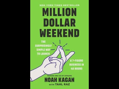 Million Dollar Weekend by Noah Kagan