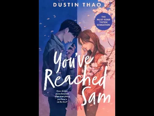 You’ve Reached Sam by Dustin Thao
