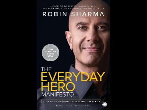 Everyday Hero Manifesto By Robin Sharma