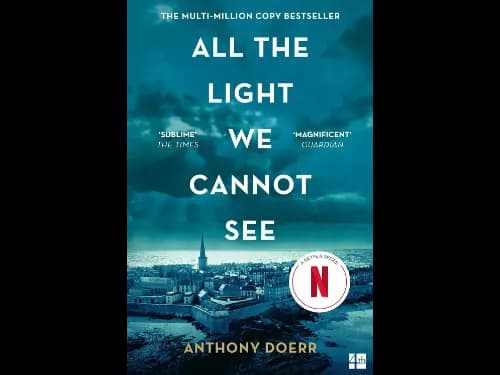 All the Light We Cannot See By Anthony Doerr