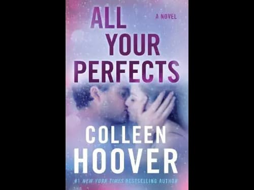All Your Perfects by Colleen Hoover