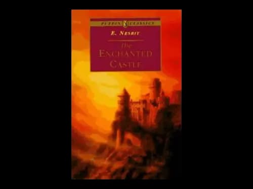Puffin Classics : The Enchanted Castle by Edith Nesbit