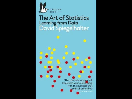 Art of Statistics by David Spiegelhalter