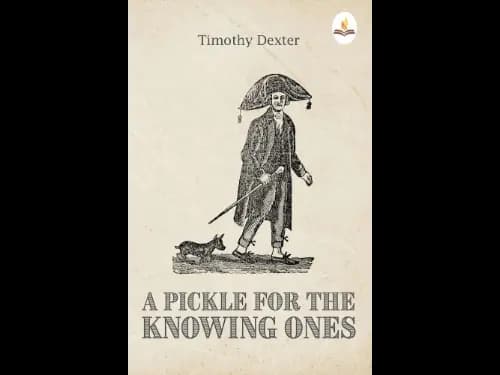 Pickle for the Knowing by Timothy Dexter