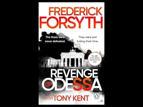 The Revenge of Odessa by Frederick Forsyth, Tony Kent