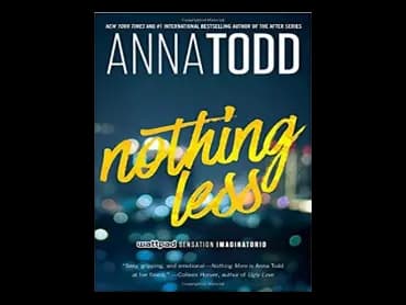 Nothing Less by Anna Todd