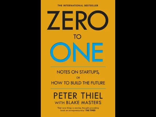 Zero to one by Peter Thiel