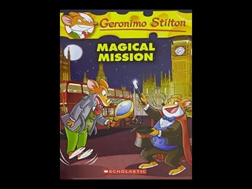 Geronimo Stilton 64 : The Magical Mission by Geronimo Stilton
