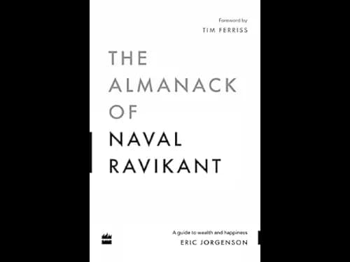 Almanack of Naval Ravikant By Eric Jorgenson