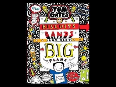 Tom Gates 14 : Biscuits Bands and Very Big Plans by Liz Pichon