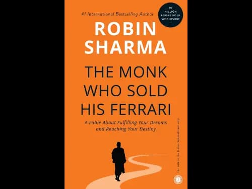 Monk Who Sold His Ferrari by Robin Sharma