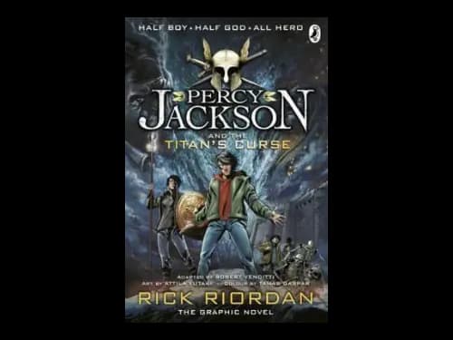 Percy Jackson and the Titans Curse : The Graphic Novel by Rick Riordan