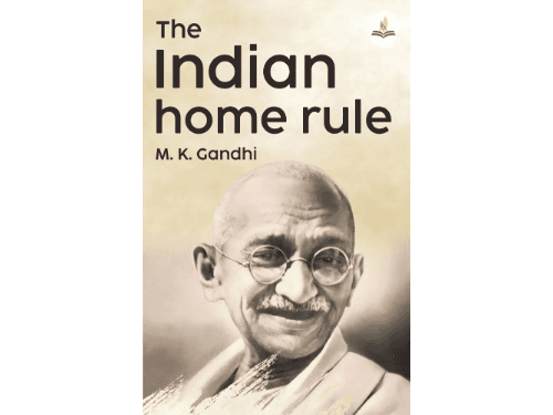 Indian Home Rule by M. K. Gandhi