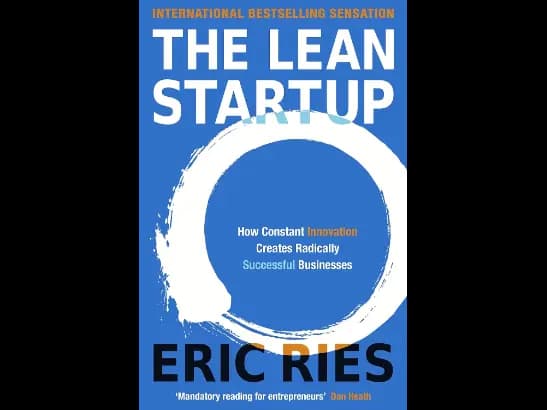 Lean Startup by Eric Ries