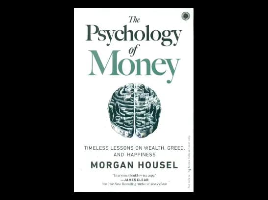 Psychology of Money by Morgan Housel