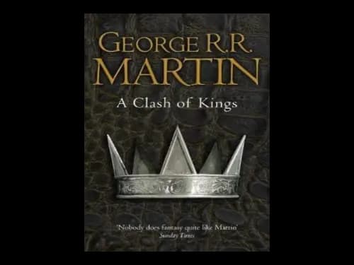 A Clash of Kings by George R. R. Martin
