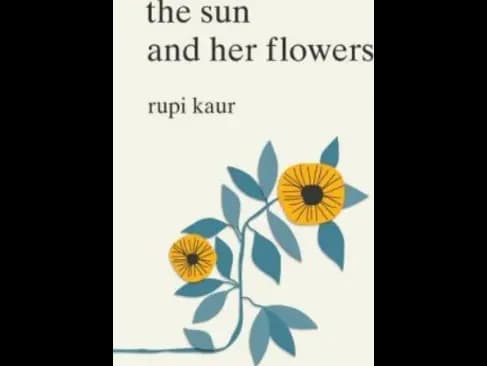The Sun and Her Flowers by Rupinder Kaur