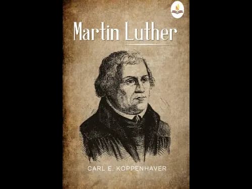 Martin Luther by Carl E. Koppenhaver