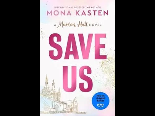 Save Us- Maxton Hall Novel by Mona Kasten