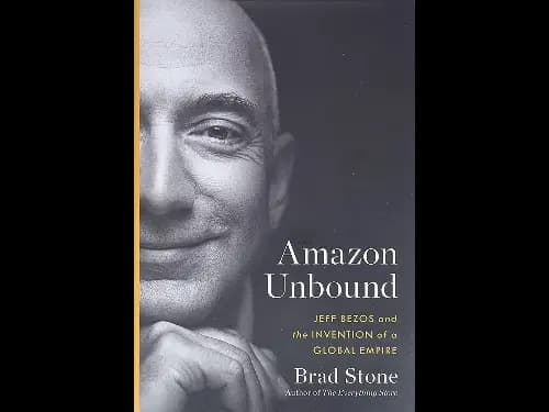 Amazon Unbound By Brad Stone