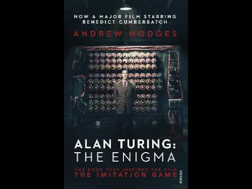Alan Turing: The Enigma By Andrew Hodges