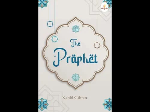 Prophet by Kahlil Gibran