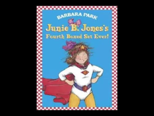 Junie B.Jones Fourth Boxed Set Ever : 04 Books by Barbara Park